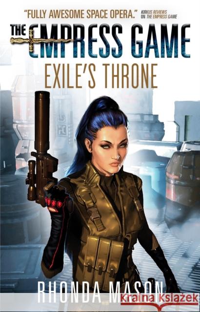 Exile's Throne: The Empress Game Trilogy 3 Rhonda Mason 9781783299454 Titan Books (UK) - książka