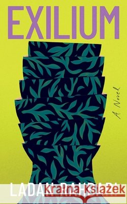 Exilium Ladan Rahbari 9789083625119 Mohajer Books - książka