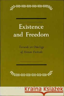 Existence and Freedom Schrag. 9780810102248 Northwestern University Press - książka
