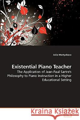 Existential Piano Teacher Julia Mortyakova 9783639181647 VDM Verlag - książka