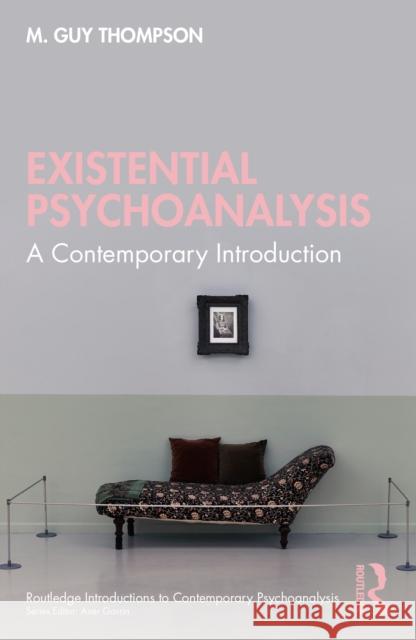 Existential Psychoanalysis: A Contemporary Introduction M. Guy Thompson 9781032977867 Routledge - książka