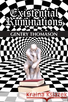 Existential Ruminations Thomason, Gentry 9798893897029 Arpress - książka