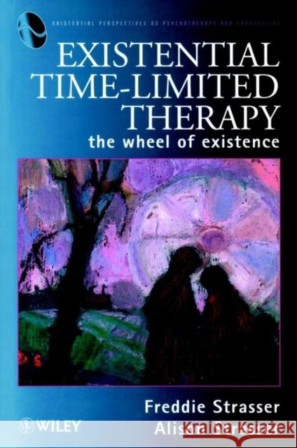 Existential Time-Limited Therapy: The Wheel of Existence Strasser, Freddie 9780471975717  - książka