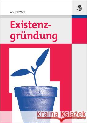 Existenzgründung Andreas Wien 9783486587449 Walter de Gruyter - książka