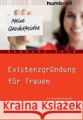 Existenzgründung für Frauen : Die Entscheidungshilfe für einen erfolgreichen Start Eder, Barbara 9783869107714 Humboldt - książka