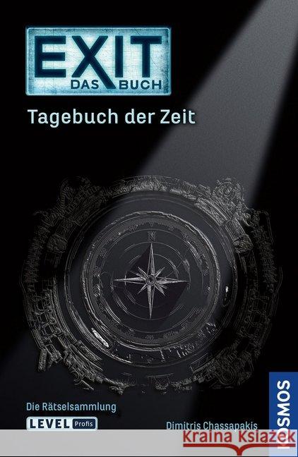 EXIT - Das Buch - Tagebuch der Zeit : Die Rätselsammlung. Level Profi Chassapakis, Dimitris 9783440165560 Kosmos (Franckh-Kosmos) - książka