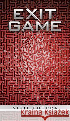 Exit Game Vidit Chopra 9781543707410 Partridge Publishing India - książka