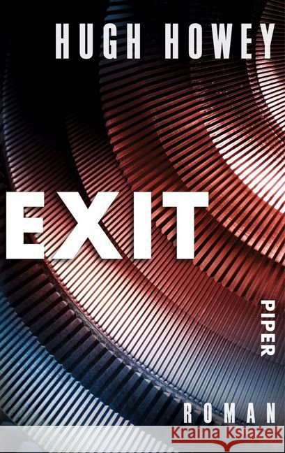 Exit : Roman Howey, Hugh 9783492309219 Piper - książka
