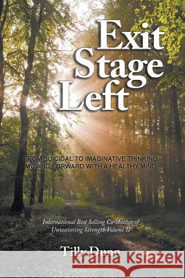 Exit Stage Left Tilly Dunn 9781682567388 Litfire Publishing - książka