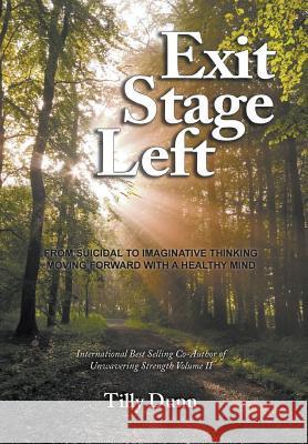 Exit Stage Left Tilly Dunn 9781682567425 Litfire Publishing - książka