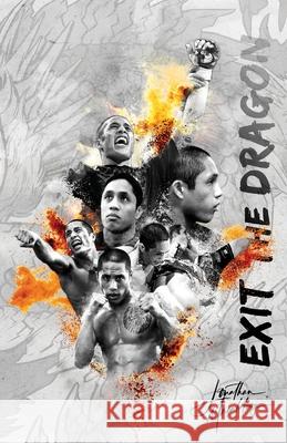Exit The Dragon Jonathan Macalolooy Jason Tamse 9781733043885 Jonmac Creations - książka