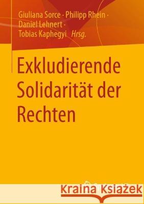 Exkludierende Solidarität Der Rechten Sorce, Giuliana 9783658368906 Springer Fachmedien Wiesbaden - książka