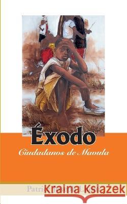 Exodo: Ciudadanos de Mavula Patrice Joseph Lhoni 9782322234509 Bod - Books on Demand - książka