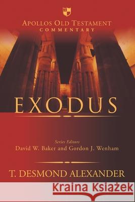 Exodus Alexander, T. Desmond 9781783594344 Apollos Old Testament Commentaries - książka