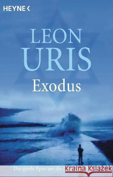 Exodus : Das große Epos um die Gründung Israels Uris, Leon   9783453138346 Heyne - książka