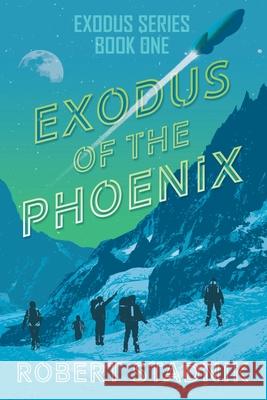 Exodus of the Phoenix Robert Stadnik 9781953865038 Books Fluent - książka