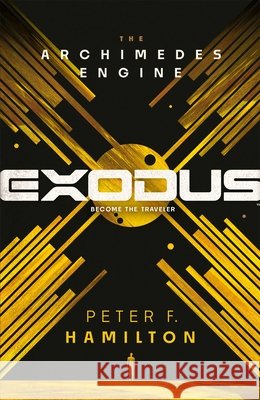 Exodus: The Archimedes Engine Peter F. Hamilton 9781529073737 Pan Macmillan - książka
