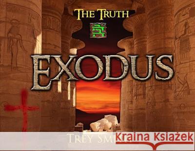 Exodus: The Exodus Revelation by Trey Smith (Paperback) Trey Smith 9781733490344 Trey Smith Books - książka