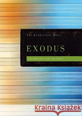 Exodus: The Kabbalistic Bible Yehuda Berg 9781571896148 Kabbalah Publishing - książka