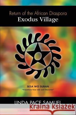 Exodus Village - Return of the African Diaspora Samuel, Linda Pace 9780983315001 N Gratitude Publishing - książka