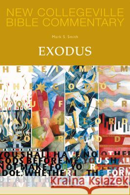 Exodus: Volume 3 Mark S. Smith 9780814628379 Liturgical Press - książka