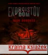 Exorcistův dům Nick Roberts 9788027720545 Fobos - książka