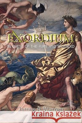 Exordium James R Warren   9781739629670 Midland Tutorial Productions - książka