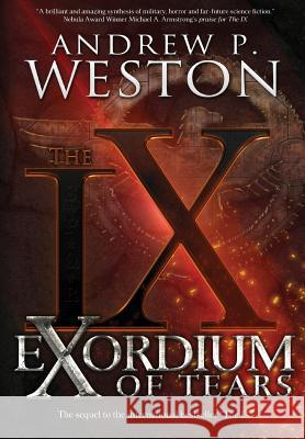 Exordium of Tears Andrew P Weston 9780996428989 Perseid Press - książka