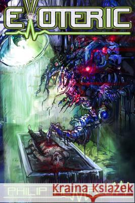 Exoteric Philip Hemplow 9781543268621 Createspace Independent Publishing Platform - książka