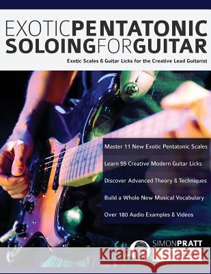 Exotic Pentatonic Soloing For Guitar Pratt, Simon 9781789330601 WWW.Fundamental-Changes.com - książka