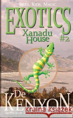 Exotics #2: Xanadu House De Kenyon 9781497553033 Createspace - książka