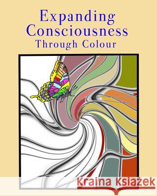 Expanding Consciousness Through Colour: An Adult Colouring Book V. B. Blake 9781517714666 Createspace - książka
