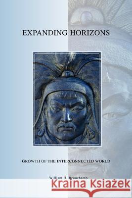 Expanding Horizons: Growth of The Interconnected World Beauchamp, William H. 9780595399321 iUniverse - książka
