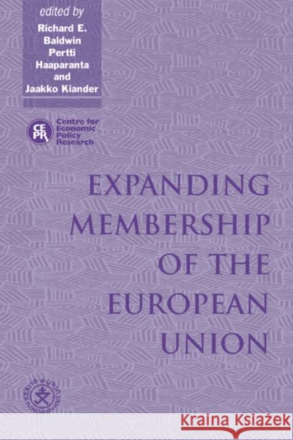 Expanding Membership of the European Union Richard Baldwin Jaakko Kiander Pertti Haaparanta 9780521481342 Cambridge University Press - książka