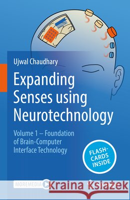 Expanding Senses using Neurotechnology Chaudhary, Ujwal 9783031760839 Springer Nature Switzerland - książka