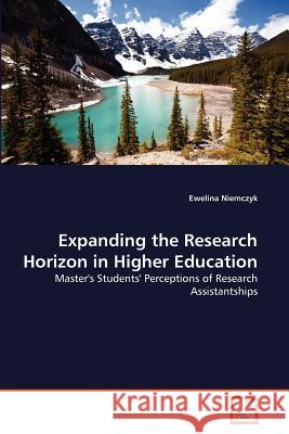 Expanding the Research Horizon in Higher Education Ewelina Niemczyk 9783639369519 VDM Verlag - książka