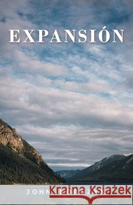 Expansión John Korszyk 9781664226999 WestBow Press - książka
