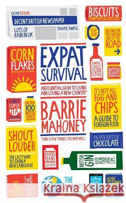 Expat Survival Barrie Mahoney 9780992767167 The Canary Islander Publishing - książka