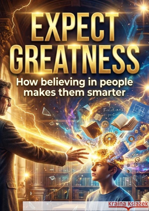 Expect Greatness Miller, Sarah 9783565225699 epubli - książka
