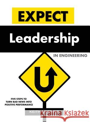 Expect Leadership in Engineering - Hard Cover Keith Martino   9780979166952 CMI Assessments - książka