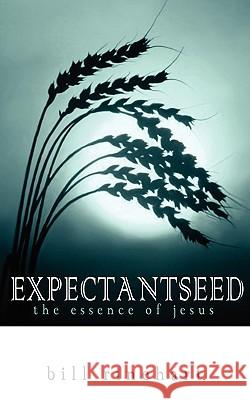 expectantseed Rinehart, Bill 9781602660717 Xulon Press - książka