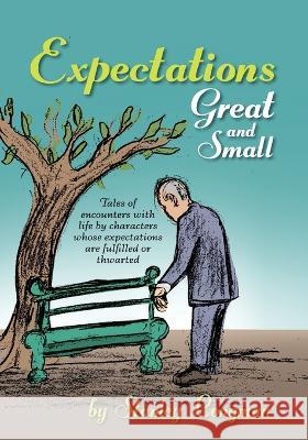 Expectations, Great and Small Stanley Longman Corah Longman 9781736459881 Bilbo Books - książka