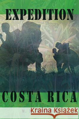 Expedition Costa Rica W M Raebeck   9781938691065 Hula Cat Press - książka