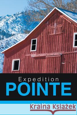 Expedition Pointe Dr M. 9781543441451 Xlibris - książka