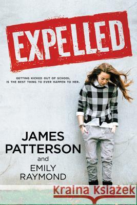 Expelled James Patterson Emily Raymond 9780316440394 Jimmy Patterson - książka