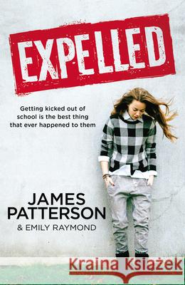 Expelled James Patterson 9781784759582 Cornerstone - książka