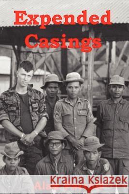 Expended Casings Alan, Farrell 9781430304326 Lulu.com - książka