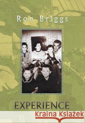 Experience Ron Briggs 9781479708390 Xlibris Corporation - książka