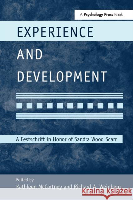 Experience and Development: A Festschrift in Honor of Sandra Wood Scarr  9781138969292 Taylor and Francis - książka