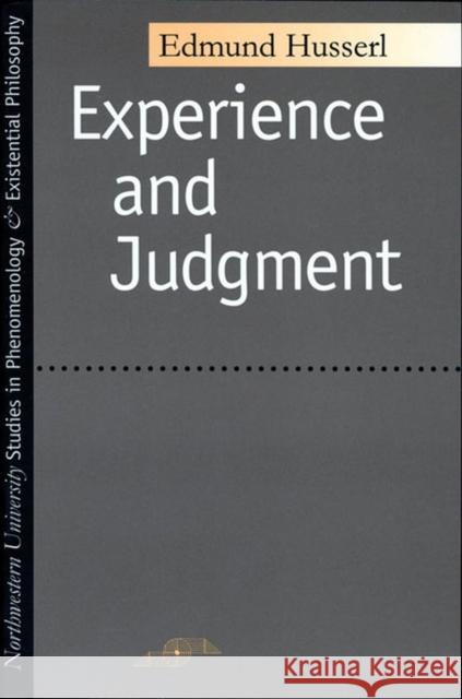 Experience and Judgment Husserl, Edmund 9780810105959 Northwestern University Press - książka